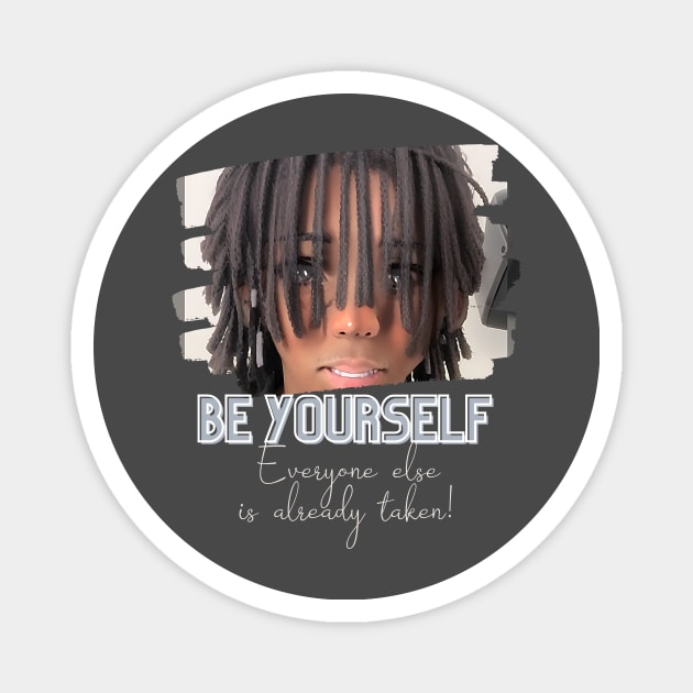 Be yourself, everyone else is taken! (anime boy dreadlocks) Magnet by PersianFMts